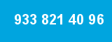 933 821 40 96